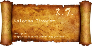 Kalocsa Tivadar névjegykártya